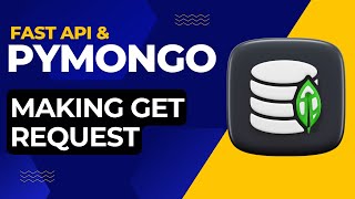 Building a GET Request Python FastAPI and PyMongo
