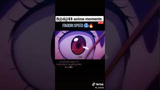 B@d@$ anime moments pt.54