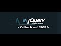 jQuery - CallBack  and Stop