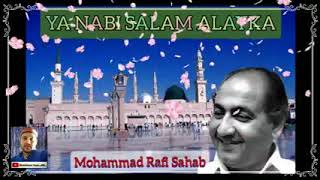 Mohammad Rafi Saheb/YA NABI SALAM ALAYKA NAAT