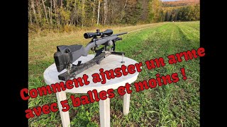 Comment ajuster un arme avec 5 balles et moins!