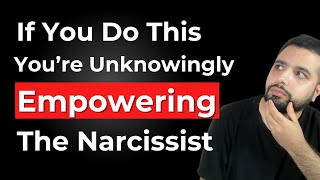 5 Everyday Habits That Empower a Narcissist