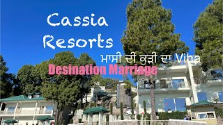 Cassia Resorts Solan l Super luxurious resort l Destination Wedding l