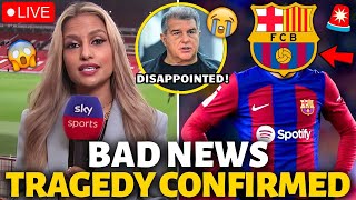 🚨URGENT! BAD NEWS! BARCELONA HAS NOW CONFIRMED THIS GREAT TRAGEDY! VERY SAD! BARCELONA NEWS TODAY!