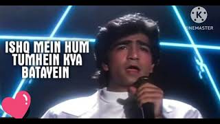 Ishq Mein Hum Tumhein Kya Batayein Video Song (Remix) Bewafa Sanam | Sonu Nigam Feat. Kishan Kumar
