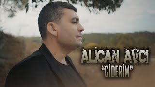 Alican Avcı - Giderim - Official Video Klip