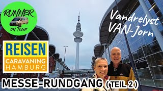 TRAVEL \u0026 CARAVANING HAMBURG 2025 | EVEN MORE VEHICLES | OUR TRADE FAIR TOUR PART 2