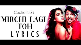 Mirchi Lagi Toh Lyrics - Coolie No 1 | Varun Dhawan, Sara Ali Khan