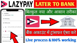 Lazypay to bank transfer|how to transfer lazypay to bank|lazypay credit to bank transfer Lazypay