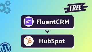 Integrating FluentCRM with HubSpot | Step-by-Step Tutorial | Bit Integrations