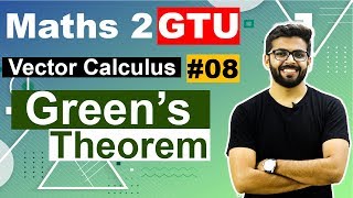 Green's Theorem in Simple Way | Vector Calculus | Mathematics 2 New Syllabus | Maths 2 GTU