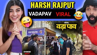 VADAPAV | HARSH RAJPUT REACTION VIDEO | DEEPAK AHLAWAT