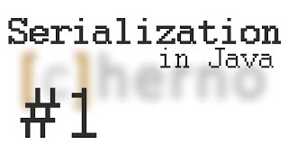 Introduction to Serialization