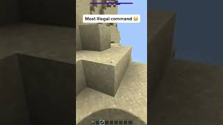 Most illegal command in Minecraft