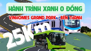 Trải Nghiệm Đi Vinbus và Tàu Điện Mới Ở Tp Hồ Chí Minh Ở Khu Đô Thị Xanh | Vinhomes Grand Park Q.9