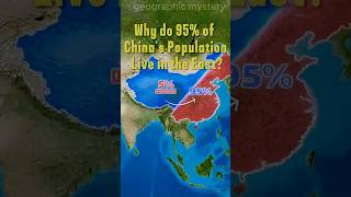 Why do 95% of China's Population Live in the East #facts  #worldmap #travel #mapology #history