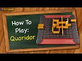 How to play Quoridor