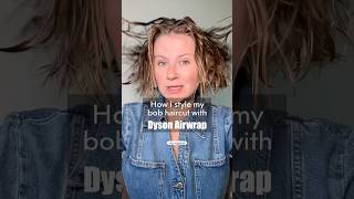 Styling Bob Haircut with Dyson Airwrap