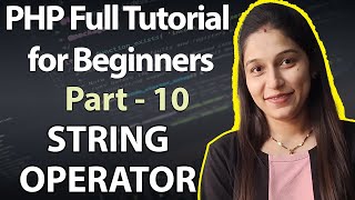 String Operator in PHP | PHP Tutorial for Beginners to Advance Level