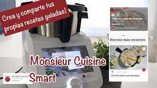 Vincula tu MONSIEUR CUISINE SMART, crea TUS PROPIAS RECETAS GUIADAS y compártelas con más usuarios!