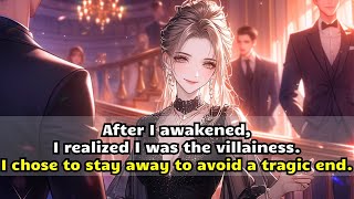 After I awakened, I realized I was the villainess. I chose to stay away to avoid a tragic end.