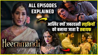 Heeramandi All Episodes Explained in Hindi | Heeramandi  Webseries Explained