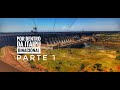 Por dentro da ITAIPU BINACIONAL | PARTE I