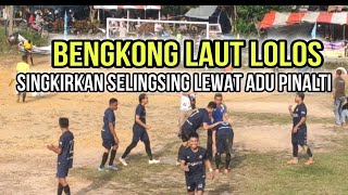 Selingsing FC vs Bengkong Laut 5-6 Full Highlights All Goals Bagan Cup