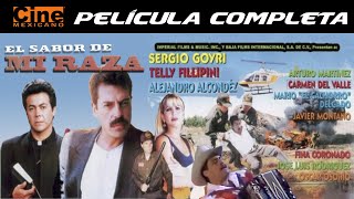 El Sabor De Mi Raza, Por Ser Mexicano | Película Completa | Cine Mexicano | Inmigrantes la Frontera