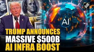 “American company will invest $500 bn…” Trump announces largest AI investment in US History