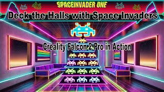 Deck the Halls with Space Invaders - Creality Falcon 2 Pro in Action