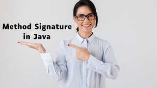 Method Signature in Java Explained | Must-Know for Beginners!