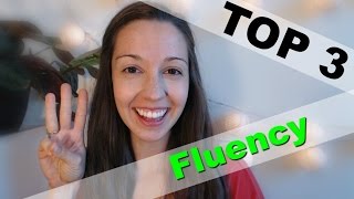 TOP 3 Ways to Improve Your Fluency: Advanced English Lesson