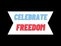 celebrate freedom