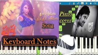 Oo Antava Oo Oo Antava Song Keyboard Notes (piano cover) | Devi Sri Prasad | Allu Arjun | Pushpa
