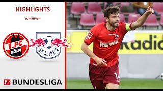 1.FC KÖLN : RB LEIPZIG | Die Highlights zum Hören
