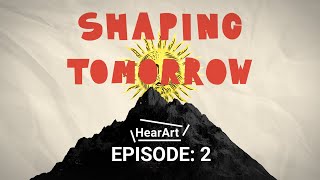 Shaping Tomorrow Episode 2 - Make Up