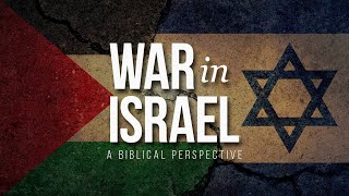 War in Israel: A Biblical Perspective | Dr. Stephen Tan