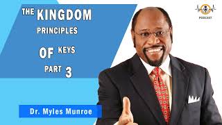 The Kingdom Principles of Keys Part 3 💎 Munroe Global Animated Teachings