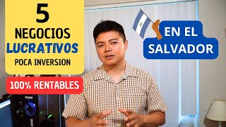 5 NEGOCIOS 100% RENTABLES PARA MONTAR EN EL SALVADOR