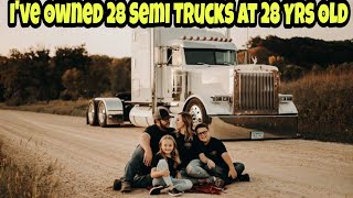 28 Semi Trucks At 28 Yrs Old, I Flipped Used Trucks Till I Could Afford My Dream Peterbilt