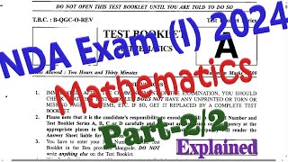 NDA Exam (I) 2024_Maths (2) || nda previous year paper solved, nda pyq |Explained| #nda #cds #upsc