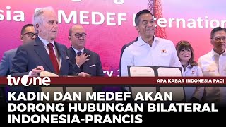 Penandatanganan MoU Kadin Indonesia dan MEDEF Prancis | AKIP tvOne