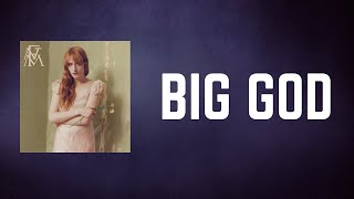 Florence + the Machine - BIG GOD (Lyrics)
