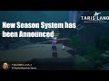 Tarisland New Season One System Announced