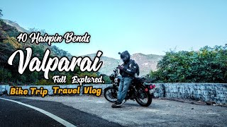 VALPARAI ROAD TRIP | ANAMALAI TIGER RESERVE | Malayalam Travel Vlog | Full Explored (മലയാളം)