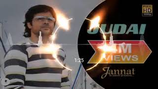 Judai Best Video - Jannat|Emraan Hashmi|Sonal Chauhan|Kamran Ahmed|Pritam new song 2023💝