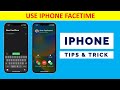 Complete Guide on How to Use iPhone FaceTime, Step by Step Tutorial