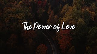 The Power of Love  - Jennifer Owens (Lyrics)