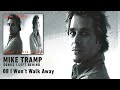 mike tramp i won t walk away audio